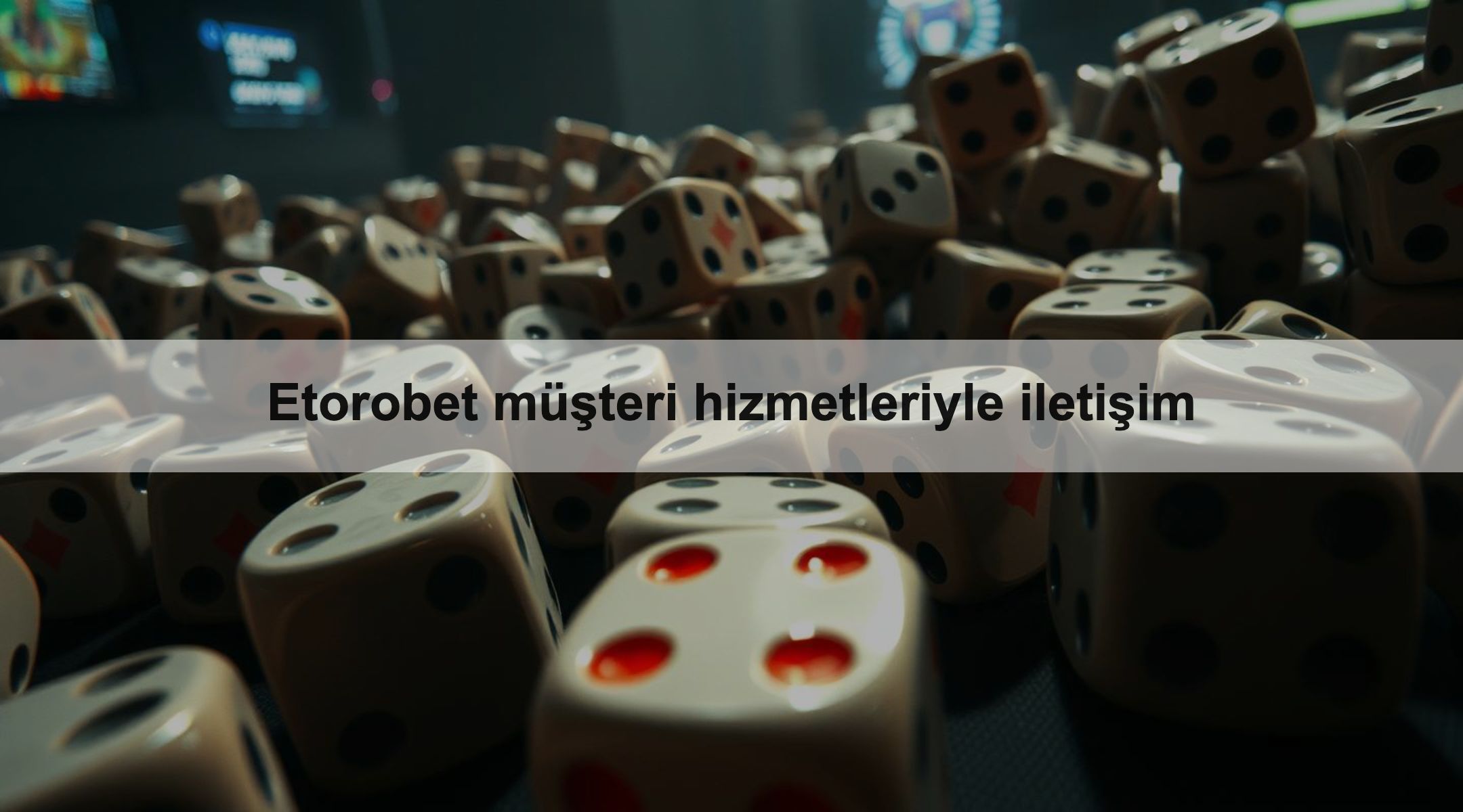 Etorobet müşteri hizmetleriyle iletişim 1 Etorobet müşteri hizmetleriyle iletişim